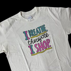 Vintage 90s I Breathe Therefore I Shop Graphic T Shirt XL Spring Ford USA Kitsch